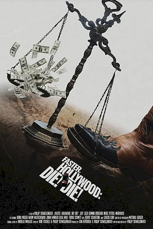Poster for Faster, Hollywood: Die! Die!