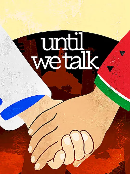 Poster for Until We Talk